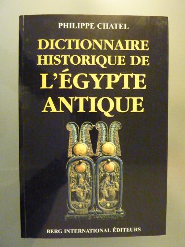 9782911289330: Dictionnaire historique de l'Egypte antique