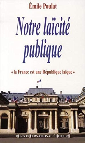 9782911289651: Notre lacit publique: "La France est une Rpublique laque" (Constitutions de 1946 et 1958)