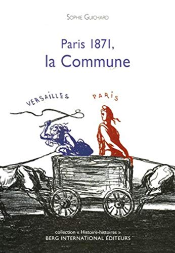 Imagen de archivo de PARIS 1871, LA COMMUNE a la venta por Ammareal