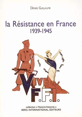 9782911289774: La Rsistance en France: 1939-1945