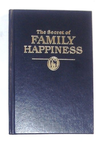 Beispielbild fr The Secret of Family Happiness zum Verkauf von HPB Inc.
