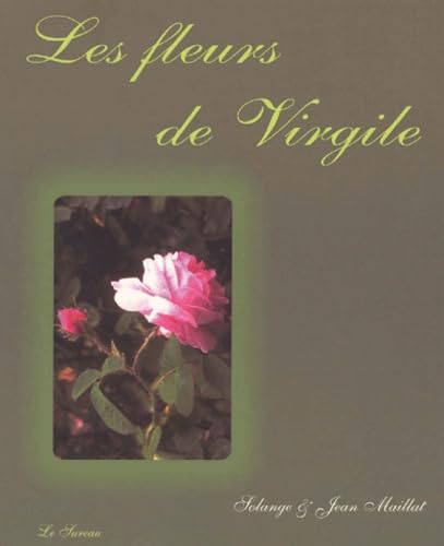 Stock image for Les fleurs de Virgile for sale by medimops