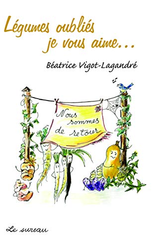 Stock image for L gumes oubli s, je vous aime for sale by WorldofBooks