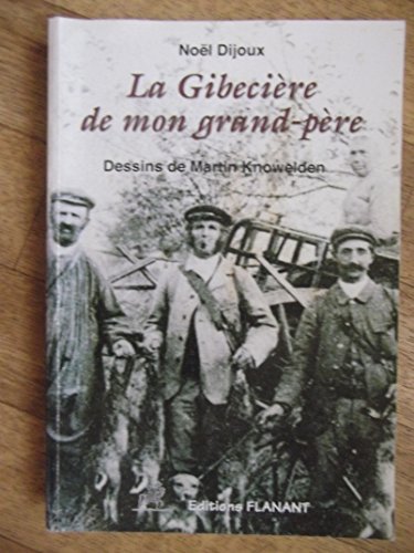 Stock image for La gibecire de mon grand-pre for sale by Ammareal
