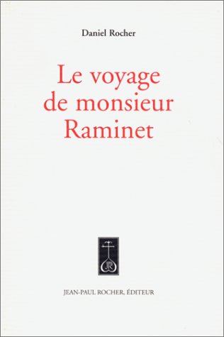 Stock image for Le Voyage de monsieur Raminet for sale by medimops