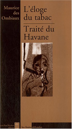 Stock image for L' loge du tabac: Trait du havane for sale by WorldofBooks