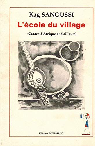 Imagen de archivo de L'Ecole du Village a la venta por medimops