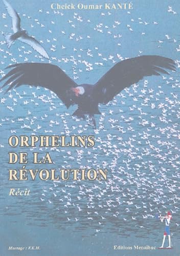 Imagen de archivo de Orphelins De La Rvolution : Rcit a la venta por RECYCLIVRE