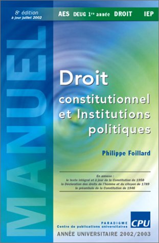 Beispielbild fr Droit constitutionnel et institutions politiques zum Verkauf von Chapitre.com : livres et presse ancienne