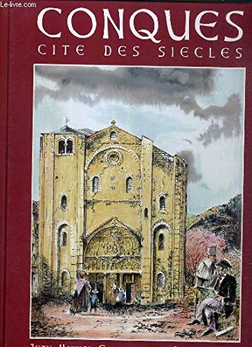 9782911381027: Conques, cit des sicles