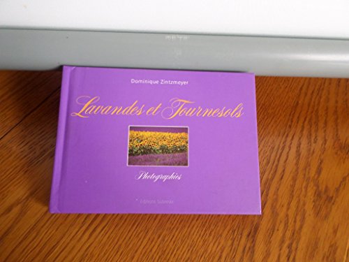 Beispielbild fr Lavandes et tournesols zum Verkauf von Ammareal