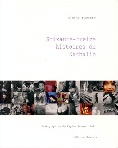 Beispielbild fr Soixante-treize histoires de Nathalie zum Verkauf von medimops