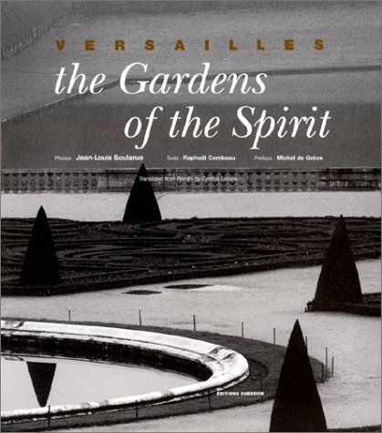 9782911381522: Versailles the gardens of the spirit (Subervie)