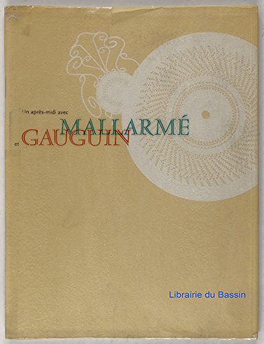 Imagen de archivo de Un apr s-midi avec Mallarm et Gauguin a la venta por LIVREAUTRESORSAS