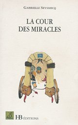 Stock image for La cour des miracles for sale by secretdulivre