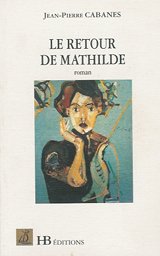 Beispielbild fr Retour de Mathilde (le) zum Verkauf von medimops