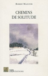 Stock image for Chemins de solitude : [nouvelles] for sale by Librairie Th  la page