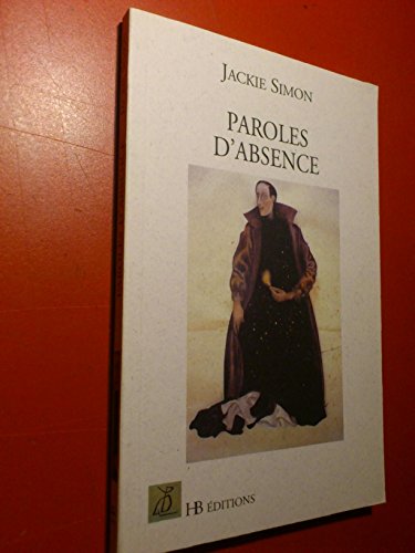 Stock image for Paroles d'Absence for sale by secretdulivre