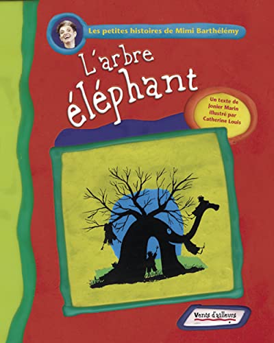 Beispielbild fr L'arbre lphant zum Verkauf von Ammareal