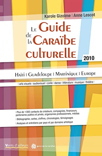 Beispielbild fr Le Guide de la Carabe culturelle zum Verkauf von medimops