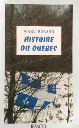 Imagen de archivo de Histoire du Qubec a la venta por medimops