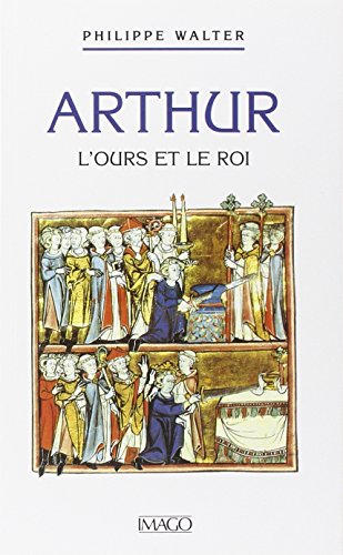 9782911416644: Arthur. L'Ours Et Le Roi