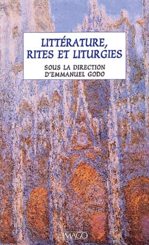 9782911416682: LITTERATURE, RITES ET LITURGIES