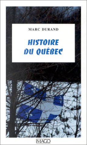 Stock image for Histoire du Qubec. for sale by AUSONE