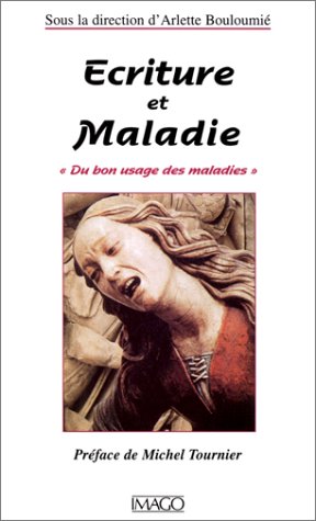 Stock image for ECRITURE ET MALADIE for sale by Gallix