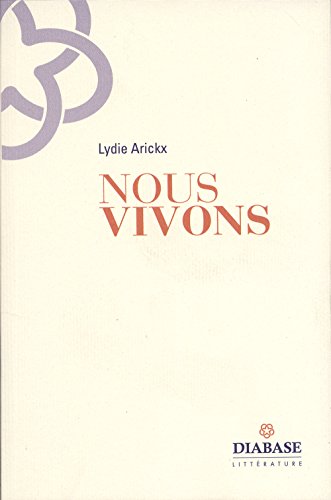 Beispielbild fr nous vivons zum Verkauf von Chapitre.com : livres et presse ancienne