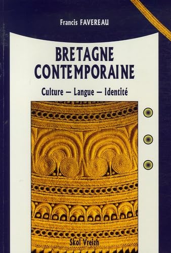 Beispielbild fr Bretagne contemporaine : Culture, langue et identit zum Verkauf von medimops