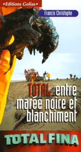 Imagen de archivo de Total entre mare noire et blanchiment a la venta por Ammareal