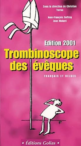 9782911453991: Le Tombinoscope Des Eveques Francais Et Belges. Edition 2001
