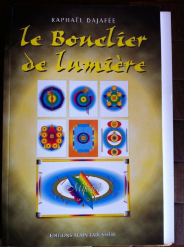 9782911456770: Le bouclier de lumire