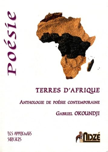 Stock image for Terres D'afrique : Anthologie De Posie Contemporaine for sale by RECYCLIVRE