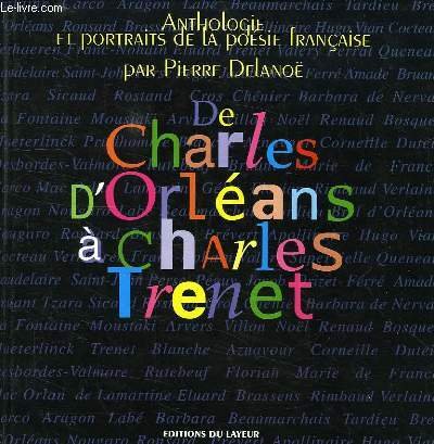DE CHARLES D'ORLEANS A CHARLES TRENET