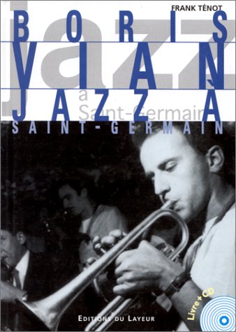 9782911468315: Boris Vian, jazz  Saint-Germain
