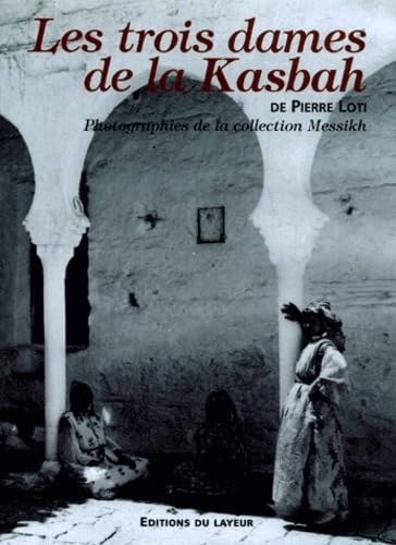 LES TROIS DAMES DE LA CASBAH