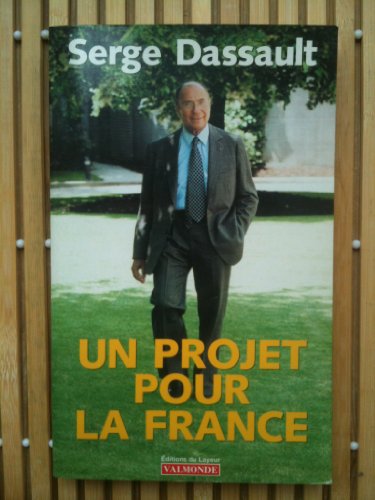 Stock image for Un projet pour la France for sale by Ammareal
