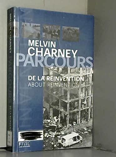 9782911487101: Melvin Charney: Parcours- About Reinvention