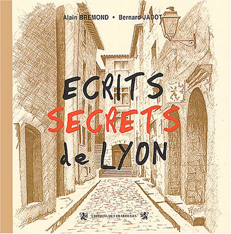 Beispielbild fr Ecrits secrets de Lyon zum Verkauf von medimops
