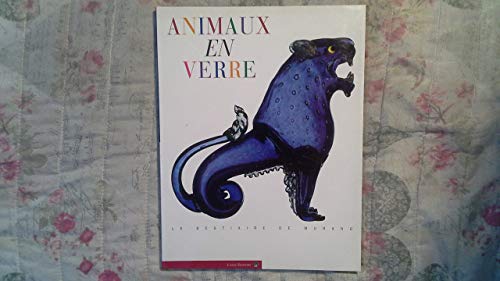 9782911493034: ANIMAUX EN VERRE. Le bestiaire de Murano