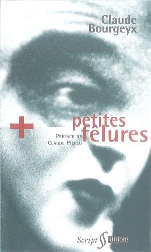 Beispielbild fr Petites flures. Prface de Claude Piplu zum Verkauf von Librairie La MASSENIE  MONTOLIEU