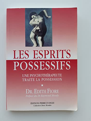 Beispielbild fr Les Esprits Possessifs zum Verkauf von RECYCLIVRE