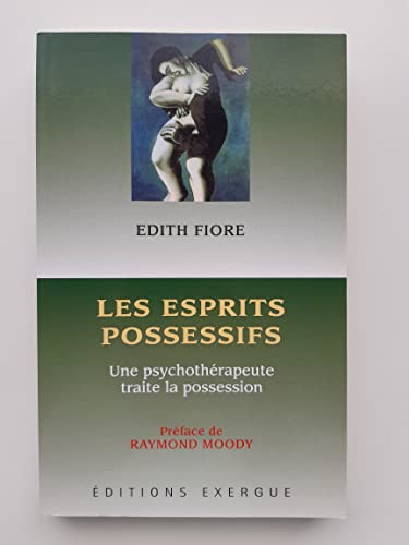 Beispielbild fr Les esprits possessifs zum Verkauf von A TOUT LIVRE