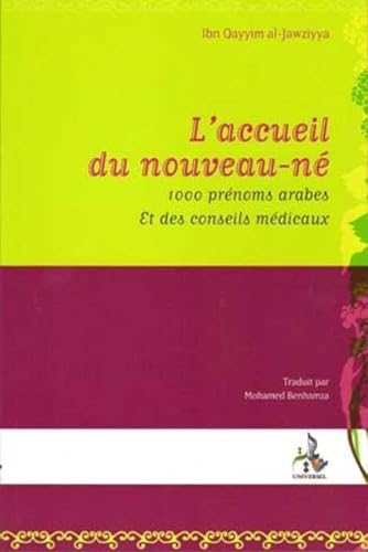 Stock image for Accueil du nouveau-n. 100 prenoms arabes. Et conseils medicaux for sale by Librairie La Canopee. Inc.