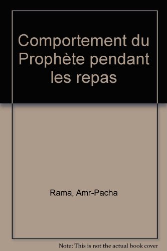 9782911546365: Comportement du Prophte pendant les repas