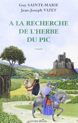 Beispielbild fr  la recherche de l'herbe du pic zum Verkauf von Ammareal