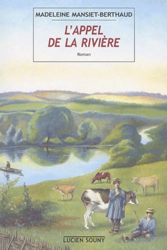 Stock image for L'appel de la rivire for sale by Ammareal