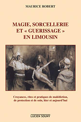 Sorcellerie & magie en Limousin